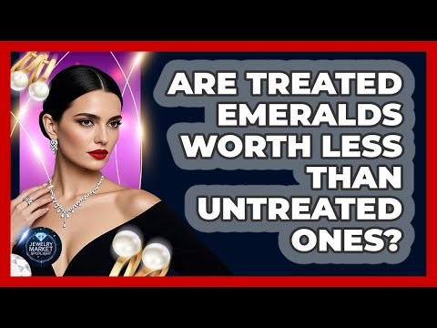 Are Treated Emeralds Worth Less Than Untreated Ones? - Jewelry Market Spotlight