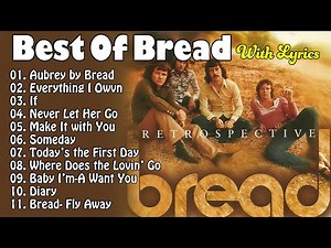David Gates & Bread Greatest Hits Collection – Timeless Soft Rock and Love Songs(Lyrics) #bread #n1