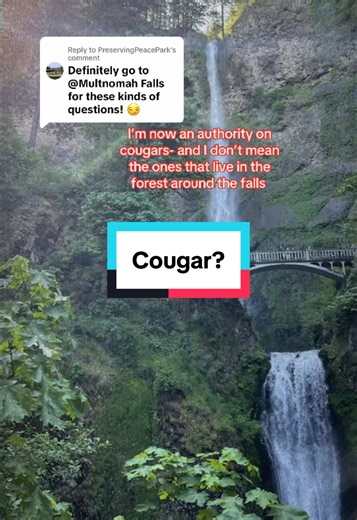 Exploring Cougars and Aging Humor at Multnomah Falls