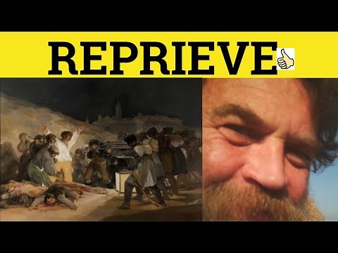 🔵 Reprieve Meaning - Reprieve Examples - Reprieve Defined - Reprieve Definition - Legal English