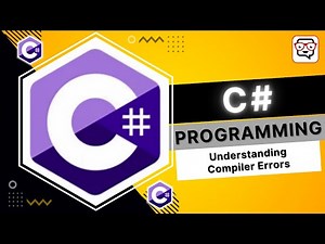 🔴 Understanding Compiler Errors • C# Programming • C# Tutorial • Learn C#