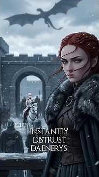 Why Sansa Stark Never Trusted Daenerys #gameofthrones
