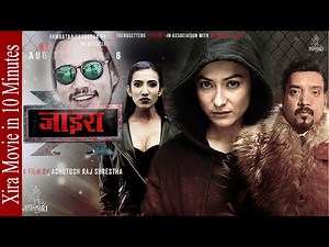 New Nepali Movie 2078 | Xira Movie in 10 Minutes Ft. Namrata Shrestha, Anoop Bikram, Pramod, Raymon