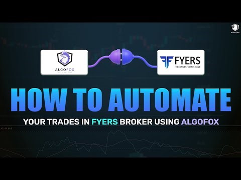 HOW TO AUTOMATE TRADES IN FYERS USING API AND ALGOFOX