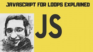 Javascript For Loops Explained in One Video ES6 ES7 Loops