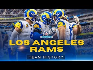The Epic History of the Los Angeles Rams: Legendary Moments