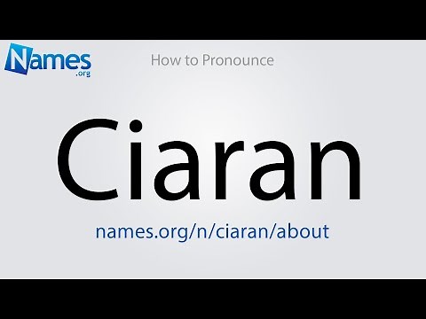 How to Pronounce Ciaran
