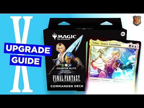 Final Fantasy 10 - Commander Deck Upgrade Guide | “Counter Blitz” | The Command Zone 676 | MTG Magic