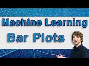 Machine Learning Tutorial 28 - Bar Plots (Bar Graphs)