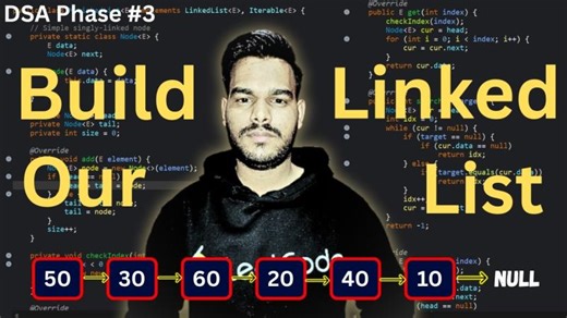 Build Linked List From Scratch in Java | Data Structures Deep Dive | Crack Coding Interviews | Mahesh Ahirwar