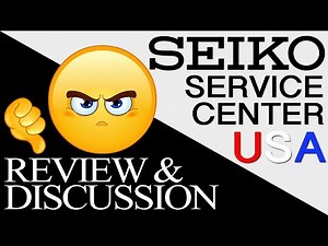 Seiko Service Center USA Repair Review - Our Experience