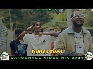 Dancehall Motivation Video Mix 2024: TABLES TURN - Nhance, Teejay, Jahmiel, Rygin King