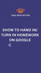 How to hand in _ turn in homework on Google Classroom