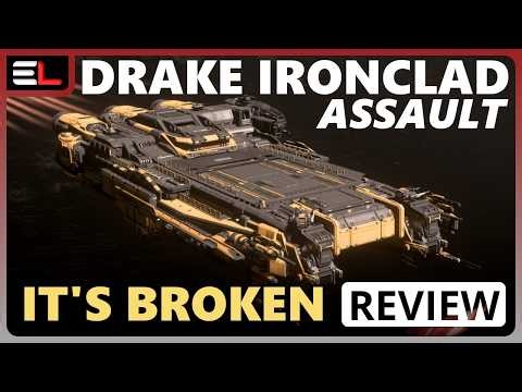 Star Citizen 4.8 10 Minutes More or Less Review - DRAKE IRONCLAD ASSAULT - AMAZING SHIP BIG PROBLEMS