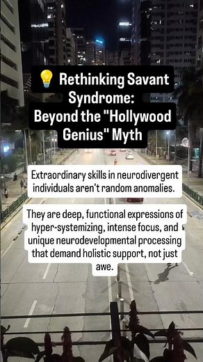 💡 Rethinking Savant Syndrome: Beyond the "Hollywood Genius" Myth #TheSpectrumSpace