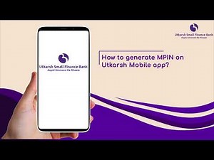 How to generate MPIN on Utkarsh Mobile app | English | Utkarsh Small Finance Bank