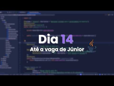 🔴Live: Em busca da vaga Júnior Back-end Java - Dia 14