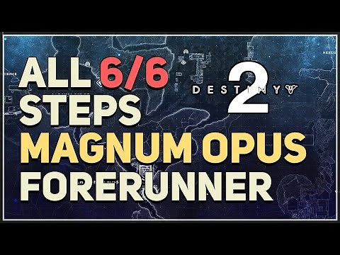 All Steps Magnum Opus Destiny 2 (Forerunner Exotic)