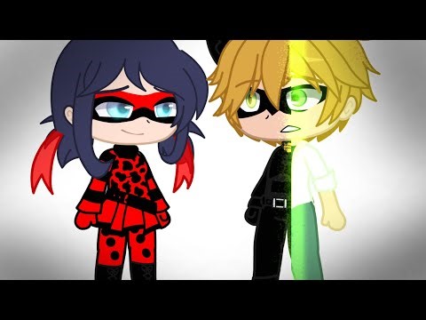 GCMM MLB | It's You I love | Ladynoir + Ladrien