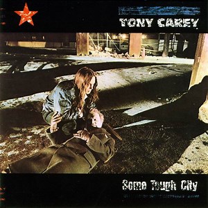 Tony Carey - Some Tough City