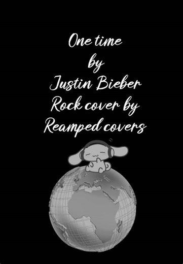 Reamped Covers 'One Time' by Justin Bieber