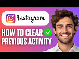 How To Clear All Previous Activity on Instagram? (Easy Guide 2026)