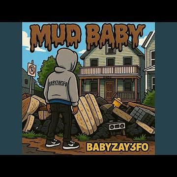 MUD BABY