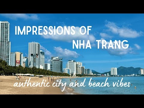 Nha Trang 4K – The Most Authentic Footage #nhatrang