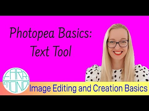 Photopea Basics: Text Tool