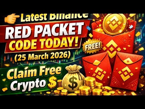 👉 Latest Binance Red Packet Code Today (25 March 2026) | Claim Free Crypto 💰