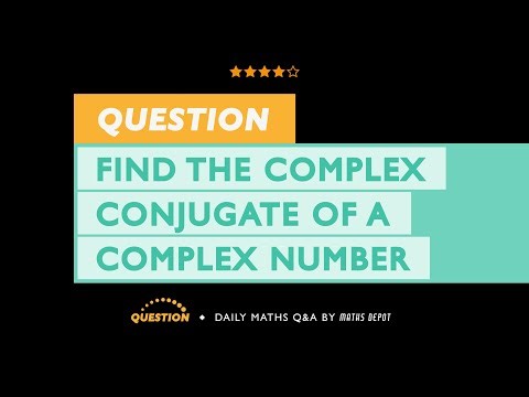 Finding the PRODUCT of a COMPLEX NUMBER and its CONJUGATE