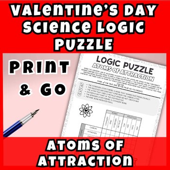 Valentine's Day Science Logic Puzzle Middle School Printable Bell Ringer Atoms