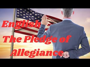 Pledge of Allegiance, Pledge of Allegiance to the Flag for American Citizenship. US citizens
