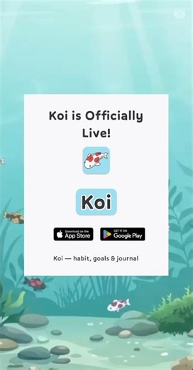 Koi is Officially out on App Store and Google Play!