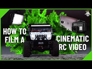 How To Film Cinematic RC Videos
