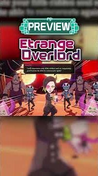 Etrange Overlord Preview – Disgaea's Chaotic Cousin Has Arrived