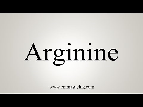 How To Say Arginine