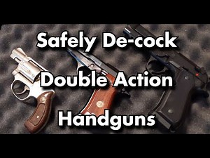 How to Safely De-cock a Double Action Handgun - Beretta, CZ-75, S&W etc Carry/Reholster