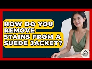 How Do You Remove Stains From A Suede Jacket? - Minimalist Home Life