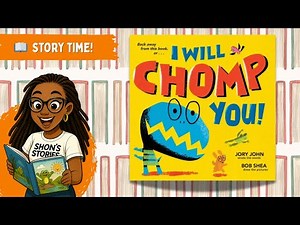 I Will Chomp You! 🐊 | Funny Story Time Read Aloud for Kids
