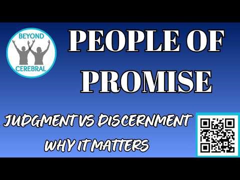 People of Promise: Judgment vs. Discernment