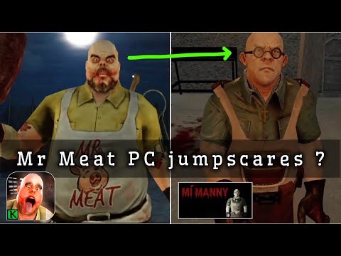 Mr Meat PC ? | MiManny butcher game