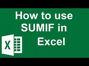 How to use SUMIF formulas in Excel