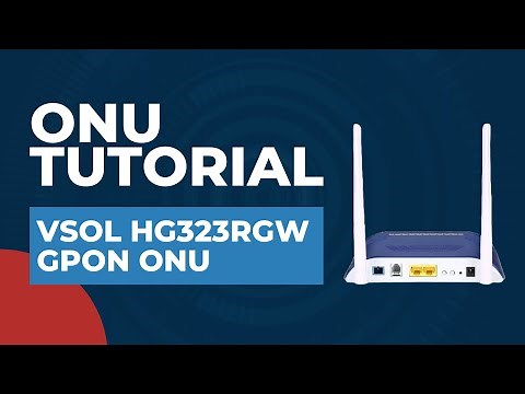 ONU Tutorial - VSOL HG323RGW GPON ONU Configuration | ONU Configuration Tutorial Step by Step