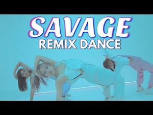 SAVAGE REMIX DANCE | Natya, Vina, Amel