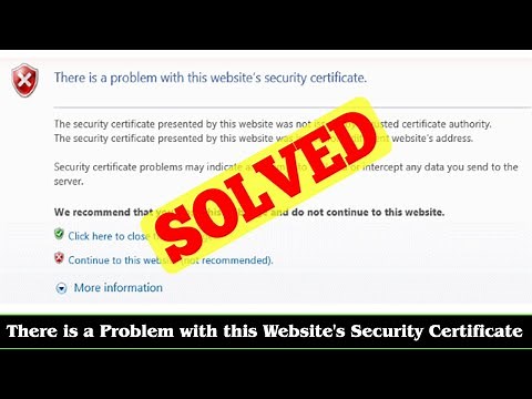 [FIX] There is a Problem with this Website's Security Certificate