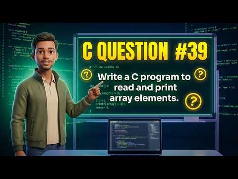C Programming Question #39 | Read and Print Array Elements in C