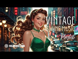 The Joy of Swing: Nostalgic 1940s Big Band Music