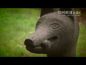 羽州街道を往く～歩いて発見！秋田市・歴史文化遺産～ダイジェスト版（日本語のみ）