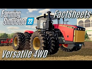 LS22 FactSheet: Traktor Versatile 4WD